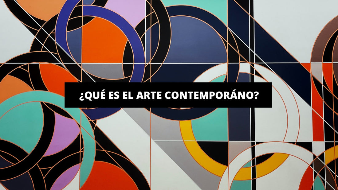 ¿Qué Es El Arte Contemporáno? - La Casa Del Cuadro