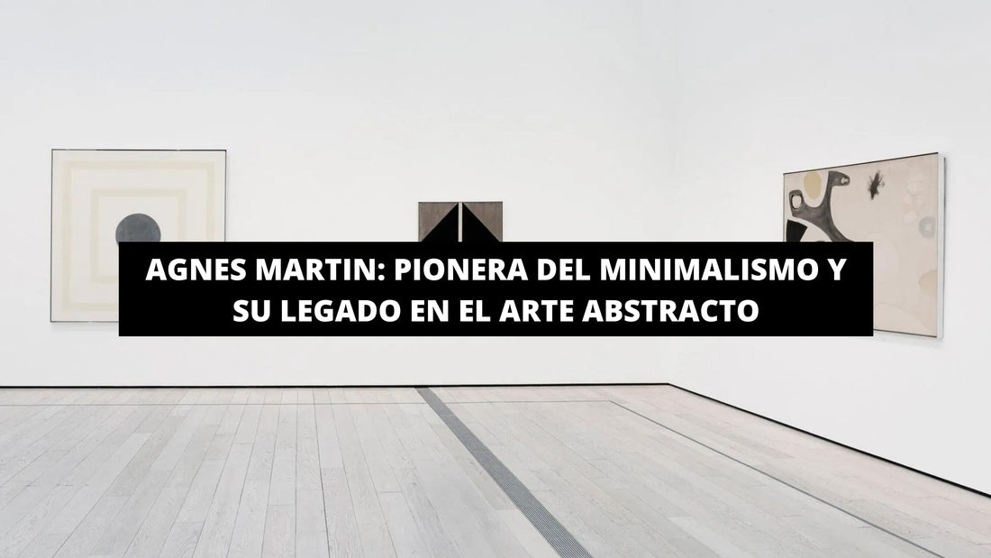 Agnes Martin: Pionera del Minimalismo y su Legado en el Arte Abstracto - La Casa Del Cuadro