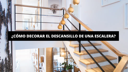 ¿Cómo Decorar El Descansillo De Una Escalera? - La Casa Del Cuadro