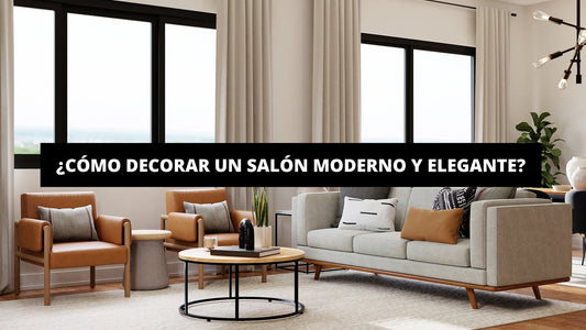 ¿Cómo Decorar Un Salón Moderno Y Elegante? - La Casa Del Cuadro