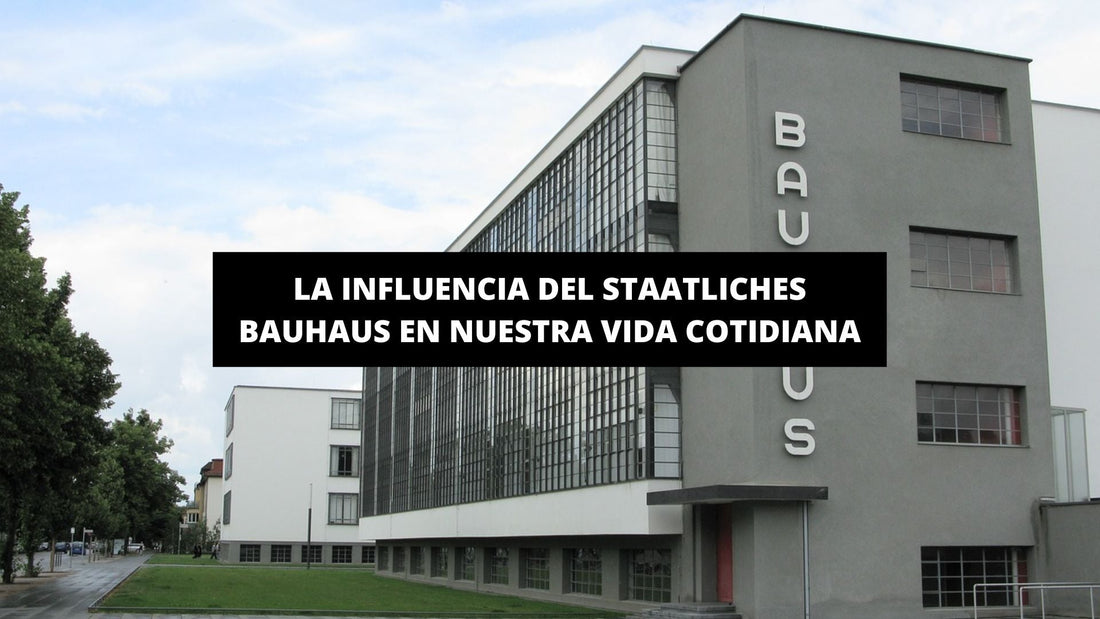 La Influencia del Staatliches Bauhaus en Nuestra Vida Cotidiana - La Casa Del Cuadro