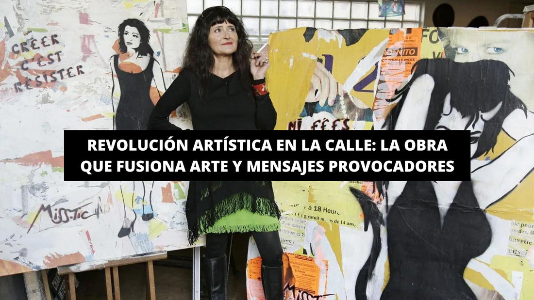 Revolución artística en la calle: la obra que fusiona arte y mensajes provocadores - La Casa Del Cuadro